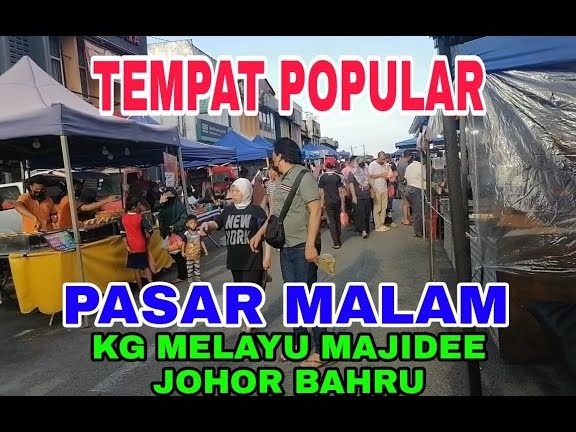 Pasar Malam Kampung Melayu Majidee 1 pasar malam kampung melayu majidee