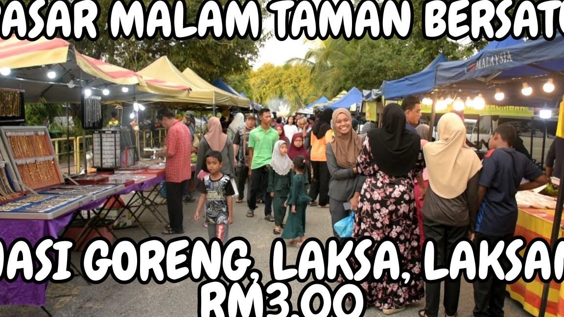 pasar malam taman bersatu 1 pasar malam taman bersatu