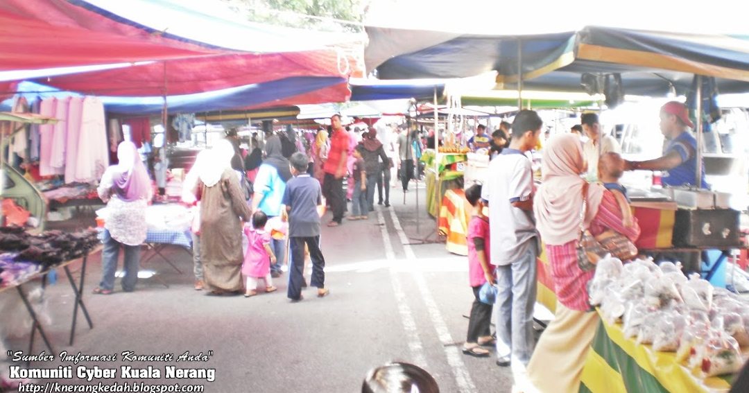 Pasar Pagi • Pekan Nat • Kuala Nerang 1 pasar pagi pekan nat kuala nerang