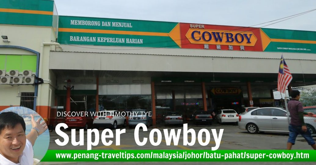 super cowboy batu pahat
